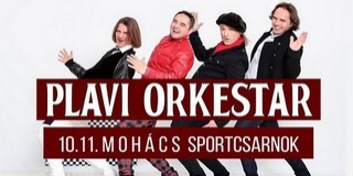 Pénteken jön a Délszláv Fesztivál, Mohácson lép fel a legendás Plavi Orkestar Pénteken jön a Délszláv Fesztivál, Mohácson lép fel a legendás Plavi Orkestar