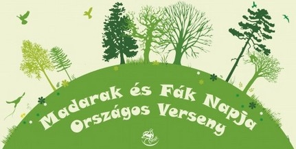 Ismét megrendezik a Madarak és Fák Napja versenyt Ismét megrendezik a Madarak és Fák Napja versenyt