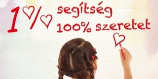 Egy százalék segítség, száz százalék szeretet Egy százalék segítség, száz százalék szeretet