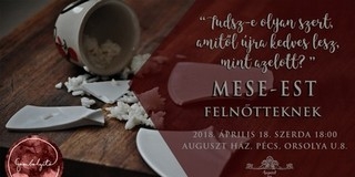 Mese-estet tartanak felnőtteknek Pécsett Mese-estet tartanak felnőtteknek Pécsett