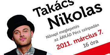 Takács Nikolas az ÁRKÁD-ban Takács Nikolas az ÁRKÁD-ban