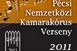Nemzetközi kamarakórus verseny Pécsett Nemzetközi kamarakórus verseny Pécsett