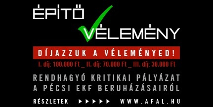 Százezer forintos építő vélemény - kritikai pályázat az EKF-ről Százezer forintos építő vélemény - kritikai pályázat az EKF-ről