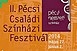 Kezdődik a Pécsi Családi Színházi Fesztivál Kezdődik a Pécsi Családi Színházi Fesztivál