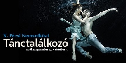 Elkezdődik a X. Pécsi Nemzetközi Tánctalálkozó Elkezdődik a X. Pécsi Nemzetközi Tánctalálkozó