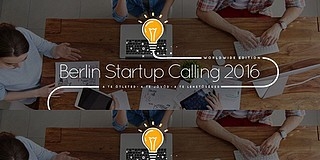 Berlin Startup Calling 2016 Ötletverseny Berlin Startup Calling 2016 Ötletverseny
