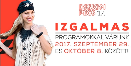 Pécsett is gazdag lesz a Design Hét kínálata Pécsett is gazdag lesz a Design Hét kínálata